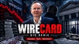 Wirecard-Serie, Teil 1