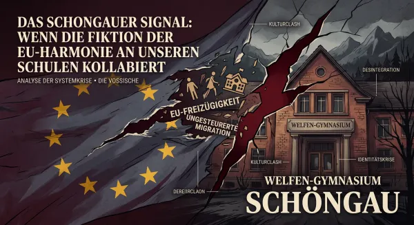 Das Schongauer Signal: Wenn die Fiktion der EU-Harmonie an unseren Schulen kollabiert