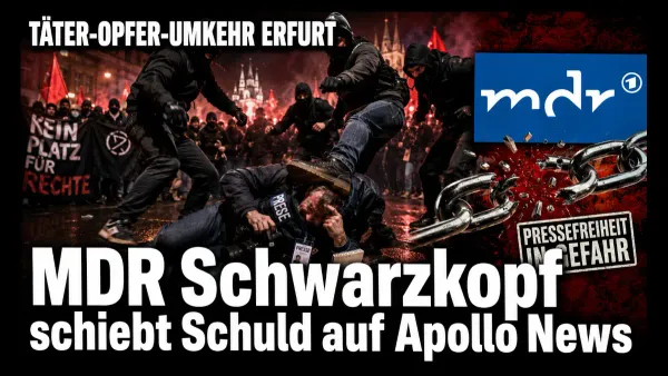 Täter-Opfer-Umkehr Erfurt: MDR-Reporter Levin Schwarzkopf schiebt Schuld auf attackierte Apollo-News-Journalisten