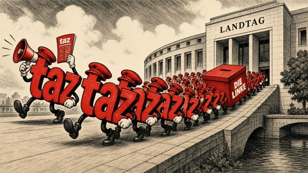 taz macht Wahlkampf für Die Linke statt Kassensturz im Land!