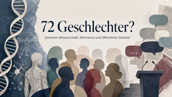 Gibt es 72 Geschlechter? Herkunft, Biologie und Gender einfach erklärt